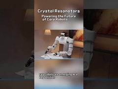 Crystal oscillator Power the future of care robots